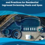 PHTA 2021 Workmanship Guidelines and Practices for Residential Inground Swimming Pools and Spas